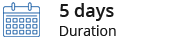 5 days duration